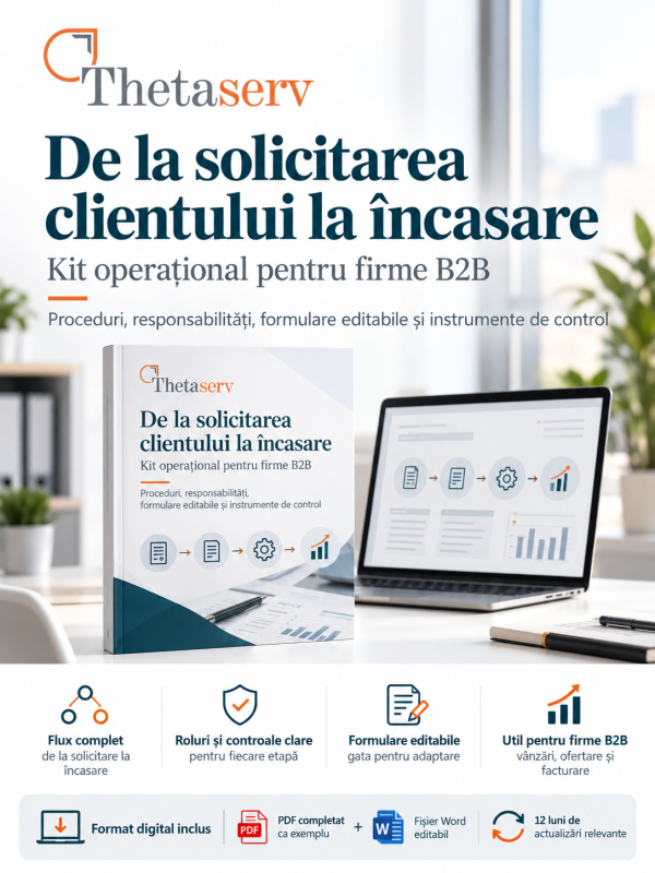 ThetaServ B2B Operations Kit De la solicitarea clientului la încasare – kit operațional pentru firme B2B